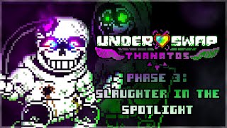 Underswap Thanatos Phase 3 Slaughter in the Spotlight Battle animation [upl. by Rolan]