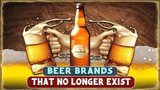 FORGOTTEN BEER that are now EXTINCT [upl. by Trudnak]