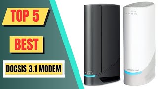 Top 5 Best Docsis 31 Modem  Docsis 31 Cable Modem 2024 [upl. by Enymsaj626]