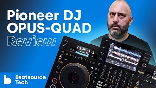 Pioneer DJ OPUSQUAD Review You Fancy Huh  Beatsource Tech [upl. by Clancy765]