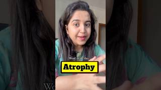 Atrophy  EnglishVocab [upl. by Ahsatsan]