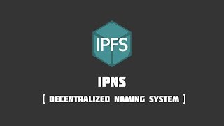 IPFS Tutorials 2  IPNS  Decentralized Naming System [upl. by Pournaras70]