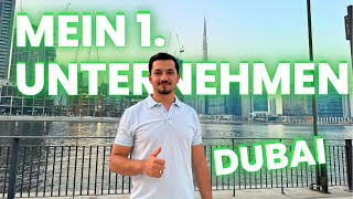 Mein 1 Unternehmen in Dubai ECommerce und Firmengründungen [upl. by Katrinka]