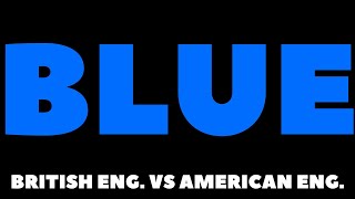 How To Pronounce Blue in English British VS American English [upl. by Anetsirhc]