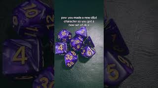 Anyone else need a new dice set for each new dampd character by craigofinspiration DnD Dice [upl. by Kariotta]