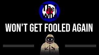 The Who • Wont Get Fooled Again CC 🎤 Karaoke Instrumental [upl. by Medor]