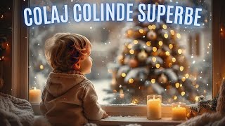 COLAJ COLINDE SUPERBE 20242025 🎁☃️🎅🦌🎄 [upl. by Yenar727]