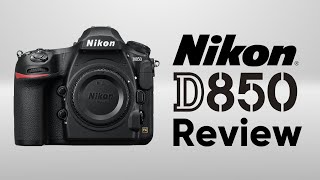 Nikon D850 Still Worth Buying [upl. by Aelsel]