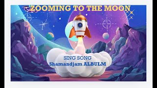 SONG FOR KIDS ZOOMING TO THE MOON LEARN ABOUT SPACE FUN SONG FOR KIDS [upl. by Darell]