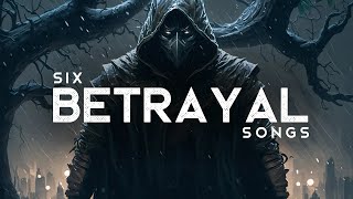 Badass Betrayal Songs LYRICS [upl. by Tocs92]