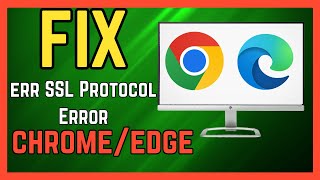 How to Fix ERR SSL Protocol Error in Chrome and Edge  2024 [upl. by Eiramyllek293]