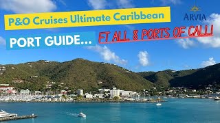 PampO Cruises Ultimate Caribbean Port Guide  Featuring 8 ports of call [upl. by Pass]