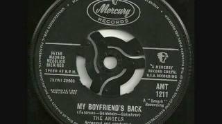 THE ANGELS My Boyfriends Back original single version [upl. by Rocky404]