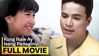 Kung Ikaw Ay Isang Panaginip FULL MOVIE  Jolina Magdangal Leandro Muñoz [upl. by Sidell]