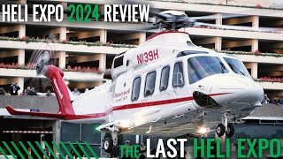 Heli Expo 2024 Review The Last Heli Expo [upl. by Kery199]