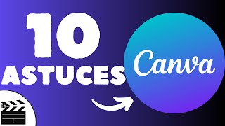 10 ASTUCES  CANVA [upl. by Nospmoht306]