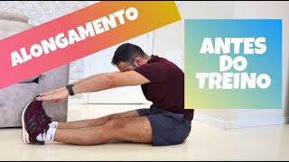 Alongamento Antes do Treino  Vem Treinar Comigo [upl. by Rosalinda]