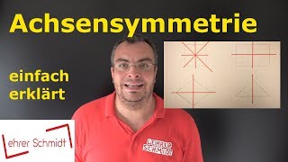 Achsensymmetrie  Spiegelachsen  Spiegelung  Geometrie  Mathematik  Lehrerschmidt [upl. by Ygief]