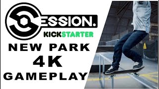 Session Kickstarter 20 Park Gameplay  4K UHD 60 FPS [upl. by Nillok]