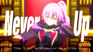 That Time I Got Reincarnated as a Slime Movie「AMV」 Never Give Up ᴴᴰ [upl. by Werra784]