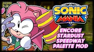 Classic Amy Returns for an Encore Stardust Speedway  Sonic Mania Mod Showcase [upl. by Naryt]