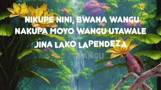 WEWE NI MUNGU BY DOMINIC KAUNDADNK  OFFICIAL LYRICS VIDEO [upl. by Libenson]