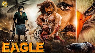 EAGLE quot Ravi Teja 2024 New Released Full Hindi Dubbed Action Movie  New Blockbuster Movie 2024 [upl. by Haveman]