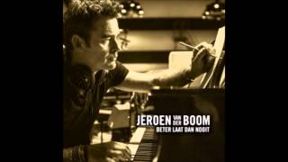 Jeroen van der boom  beter laat dan nooit [upl. by Gael]