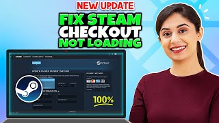 How to Fix Steam Checkout Not Loading  100 Solved [upl. by Drislane331]