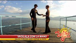 Cours de Salsa Cubaine VACILALA CON LA MANO [upl. by Hendon]