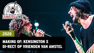 Achter de schermen met DIRECT en Kensington  2020  Vrienden van Amstel LIVE [upl. by Gleason]