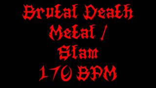 Slam  Brutal Death Metal 170 BPM Free Drum Track [upl. by Liva723]