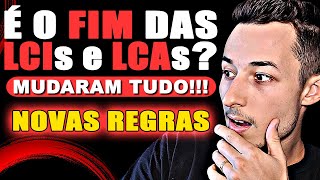 🔴É O FIM DAS LCIs e LCAs AINDA VALE A PENA INVESTIR EM LCI e LCA [upl. by Atniuqal429]