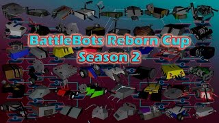 BattleBots Reborn Cup  Episode 2 Season 2 [upl. by Aisiat285]