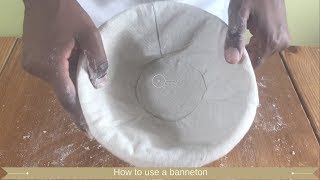 Bread Basket  How to use a banneton  How to use a proofing basket [upl. by Ludovika]