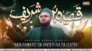 Qaseeda Burda Shareef  Official Video  Muhammad Sikander Raza Qadri  Rabi Ul Awal Kalam 2024 [upl. by Anyg510]