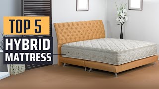 Best Hybrid Mattress 2025  Top 5 Picks [upl. by Aikcir]