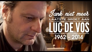 Jank niet meer  Laatste groet aan Luc De Vos op Acht [upl. by Lenrad788]