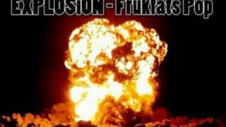 EXPLOSiON  Frukfats Pop Keygen Song HQ [upl. by Aicirt]