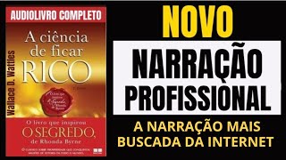 A ciência de ficar rico l Audiolivro Completo l Voz Humana Profissional  Curso dele no Link Abaixo [upl. by Rebma]