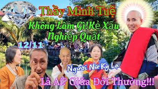 Nghiệp Tới C2 Người Nữ Có Hành Động Mang Đồ Kỳ Lạ Gặp Thầy Minh Tuệ Thầy Sẽ Về Đâu [upl. by Rodnas]