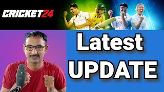 Solutions fixes improvements Cricket 24 Latest New Update Today  Cricket 24 Latest Patch [upl. by Oaht]