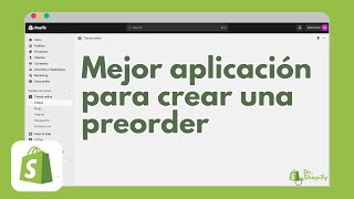 La mejor app para hacer preorder en Shopify [upl. by Eiramave84]