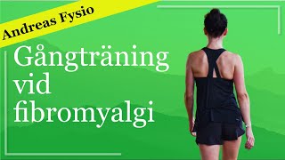 Gångträning vid fibromyalgi [upl. by Novehc569]