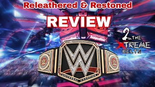 WWE Championship NL Releathered amp Restoned Review [upl. by Nimajeb]