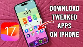 How to Download Tweaked Apps on iOS 17  No Computer [upl. by Ardnauq]