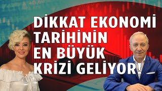 Türkiye Ekonomi Tarihinin En Büyük Krizi Geliyor [upl. by Einotna]