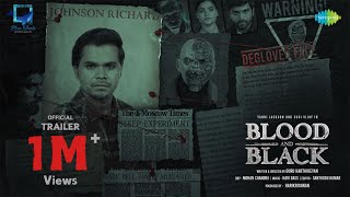 Blood and Black  Official Trailer  Sugi Vijay Yanni Jackson  Guru Karthikeyan  Hari Dass [upl. by Lorien]