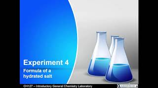 CH127  Experiment 4  Formula of a hydrated salt  Prelab lecture video [upl. by Glennis]