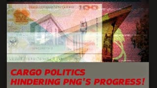 CARGO POLITICS HINDERING NATIONAL PROGRESS IN PNG [upl. by Seerdi882]